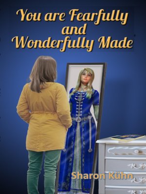 cover image of You Were Fearfully and Wonderfully Made
